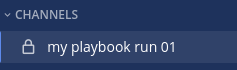 Playbook Run Channel